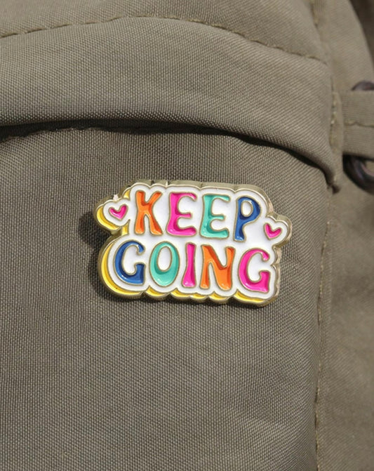 Keep Going Pin