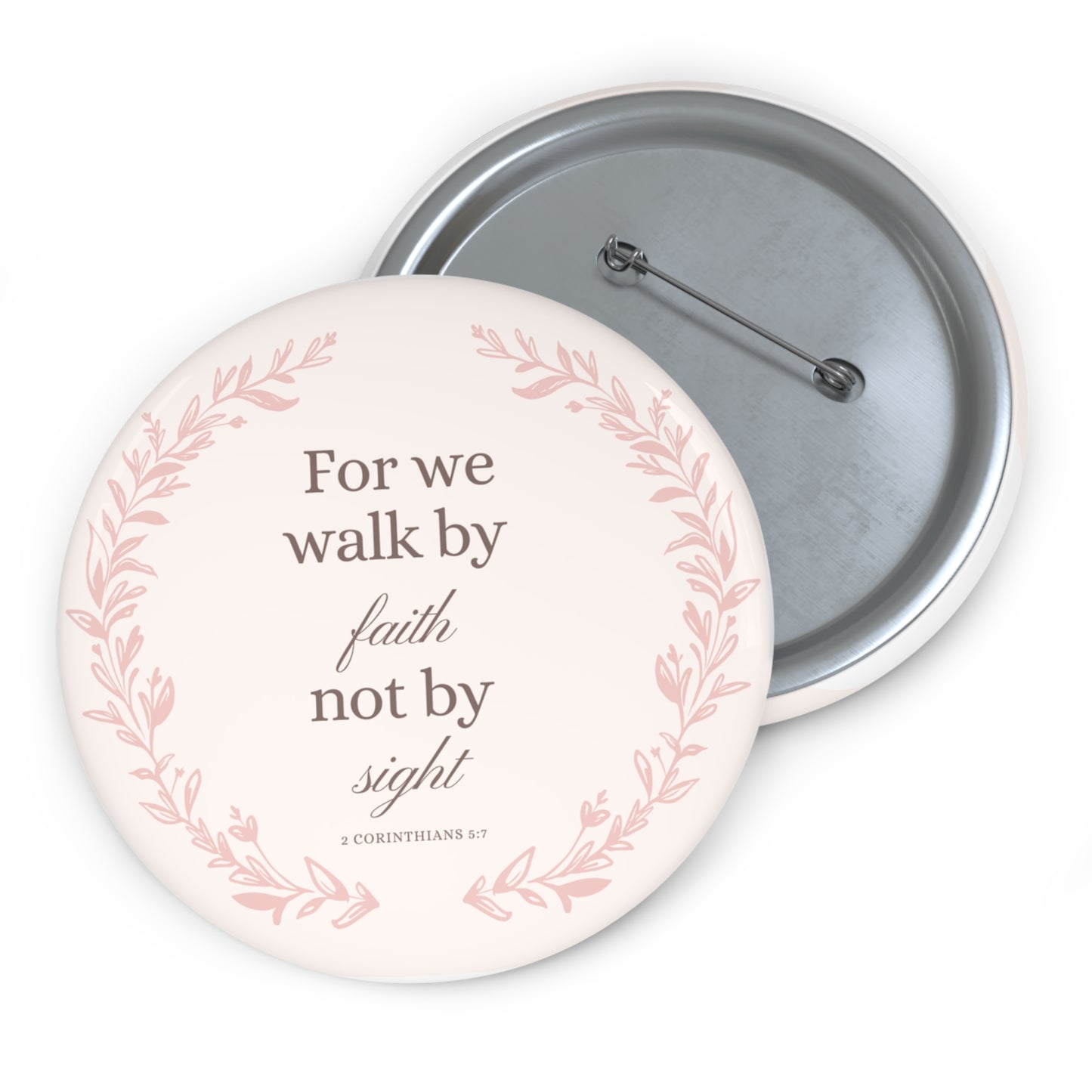 Walk by Faith Button