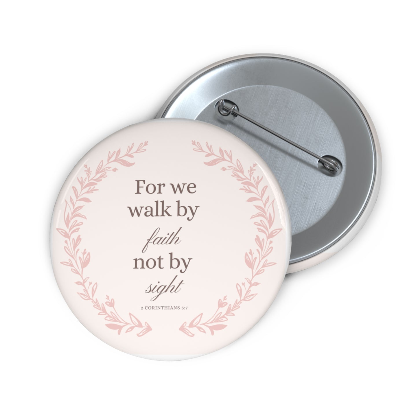 Walk by Faith Button